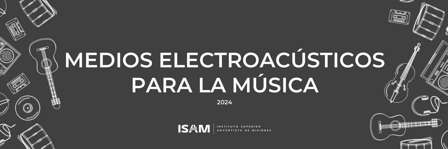 Medios Electroacústicos para la Música